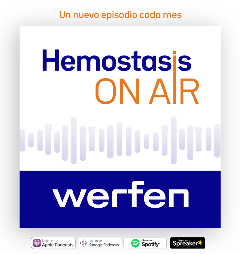 Podcast Werfen Hemostasis on Air Hemofilia