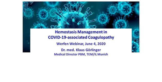 Dr Klaus Görlinger; COVID 19 associated Coagulopathy