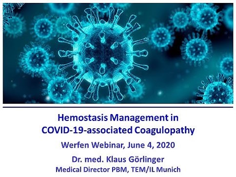 Dr Klaus Görlinger; COVID 19 associated Coagulopathy